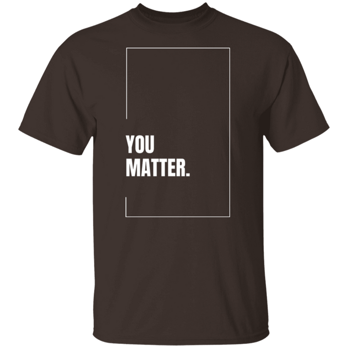 You Matter Gildan Tee