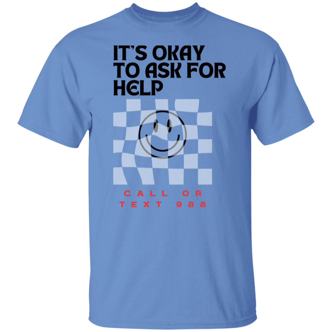 It's Ok to Ask For Help Gildan Tee - Busy Bee Graphix