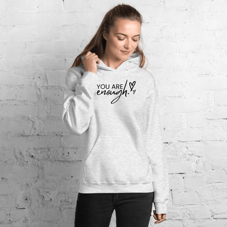 You Are Enough Hoodie (Black Print) - Busy Bee Graphix