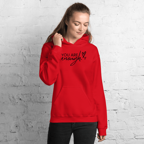 You Are Enough Hoodie (Black Print) - Busy Bee Graphix