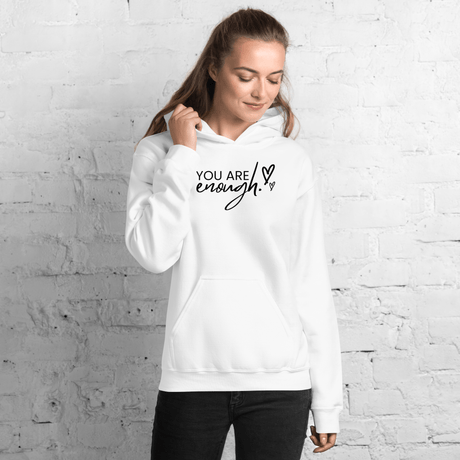 You Are Enough Hoodie (Black Print) - Busy Bee Graphix