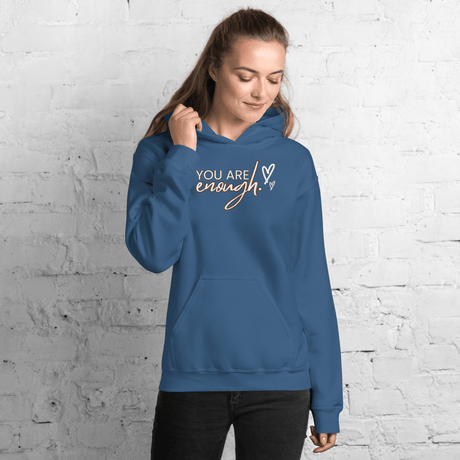 You Are Enough Hoodie (Light Print) - Busy Bee Graphix