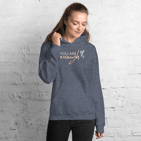 You Are Enough Hoodie (Light Print) - Busy Bee Graphix