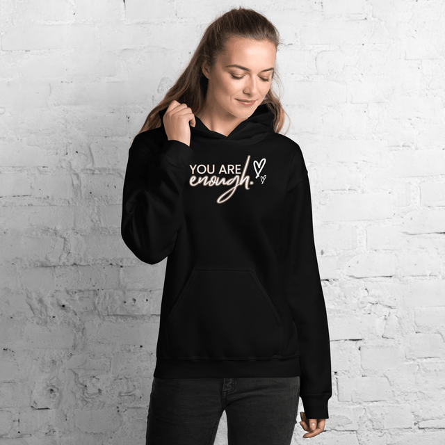 You Are Enough Hoodie (Light Print) - Busy Bee Graphix