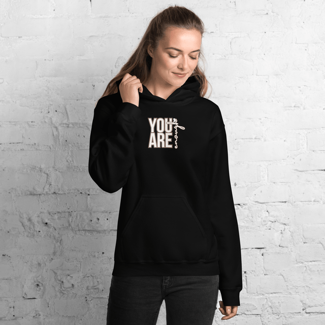 You Are Enough Hoodie (Light Print - Design 2) - Busy Bee Graphix