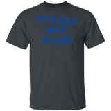 You Are Not Alone Gildan Tee - Busy Bee Graphix