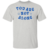 You Are Not Alone Gildan Tee - Busy Bee Graphix