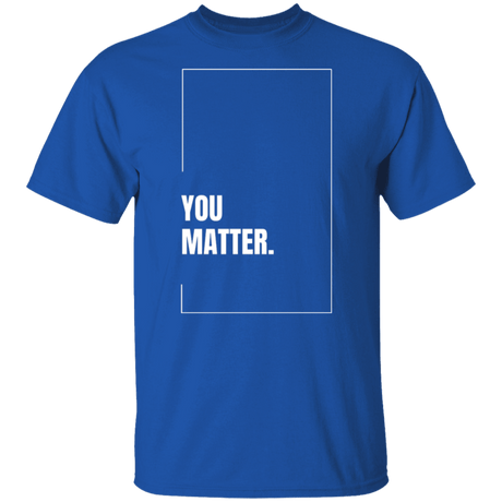 You Matter Gildan Tee - Busy Bee Graphix