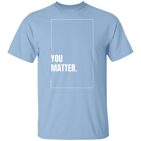 You Matter Gildan Tee - Busy Bee Graphix